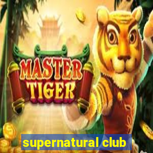 supernatural club